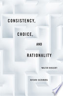 Consistency, choice, and rationality /