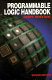 Programmable logic handbook /