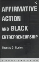 Affirmative action and black entrepreneurship /