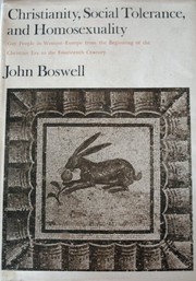 Christianity, social tolerance, and homosexuality : gay people in Western Europe from the beginning of the Christian era to the fourteenth century /