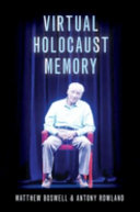 Virtual Holocaust memory /