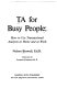 TA for busy people : transactional analysis in the family and at work /