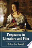 Pregnancy in literature and film /