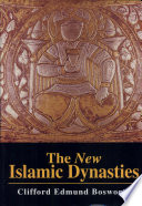 The new Islamic dynasties : a chronological and genealogical manual /