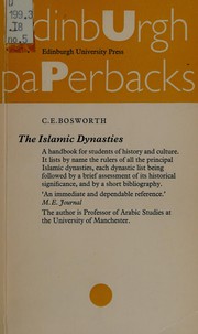 The Islamic dynasties : a chronological and genealogical handbook    /