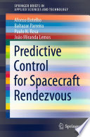 Predictive Control for Spacecraft Rendezvous /