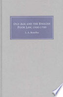 Old age and the English poor law, 1500-1700 /