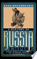 A history of Russia and its empire : from Mikhail Romanov to Vladimir Putin /