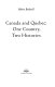 Canada and Quebec : one country, two histories /