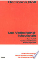 Die Volksfeind-Ideologie : Zur Kritik rechtsradikaler Popaganda /