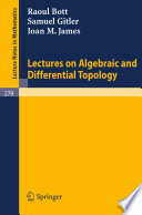 Lectures on algebraic and differential topology : delivered at the II. ELAM /