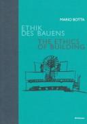 Ethik des bauens = The ethics of building /