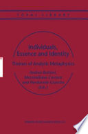 Individuals, Essence and Identity : Themes of Analytic Metaphysics /