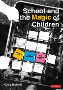 School and the magic of children /