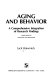 Aging and behavior : a comprehensive integration of research findings /