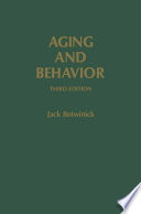 Aging and behavior : a comprehensive integration of research findings /