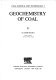 Geochemistry of coal /