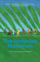 The inclusion marathon : on diversity and equity in the Dutch workplace (an extensive summary) /