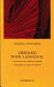 Obsessed with language : a sociolinguistic history of Quebec /