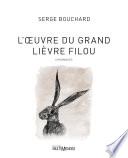L' OEuvredu Grand Lièvre Filou