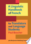 A linguistic handbook of French for translators and language students /