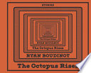 The octopus rises /