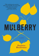 Mulberry : a novel /