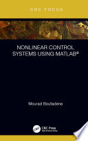 Nonlinear control systems using MATLAB /