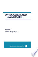 Ontologies and Databases : A Special Issue of Distributed and Parallel Databases An International Journal Volume 7, No. 1 (1999) /