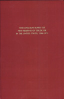 The long-run supply of new reserves of crude oil in the United States, 1966-1973 /