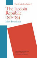 The Jacobin Republic, 1792-1794 /