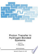 Proton Transfer in Hydrogen-Bonded Systems /