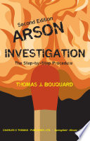 Arson investigation : the step-by-step procedure /