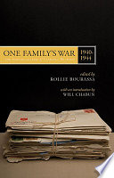 One family's war : the wartime letters of Clarence Bourassa, 1940-1944 /