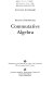 Commutative algebra.