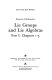 Lie groups and Lie algebras /