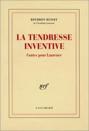 La Tendresse inventive : contes pour Laurence /