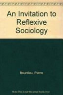 An invitation to reflexive sociology /