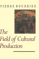 The field of cultural production : essays on art and literature /