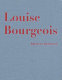 Louise Bourgeois : emotions abstracted : Werke/works, 1941-2000 /