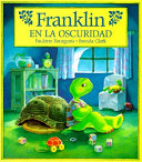 Franklin en la oscuridad /