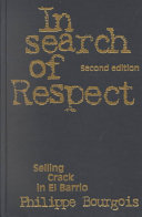 In search of respect : selling crack in El Barrio /