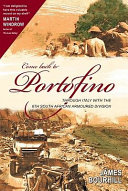 Come back to Portofino : through Italy with the 6th South African Armoured Division /