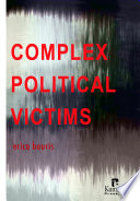 Complex political victims /