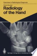 Radiology of the hand : 147 radiological exercises for students and practitioners /