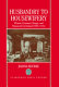 Husbandry to housewifery : women, economic change, and housework in Ireland, 1890-1914 /