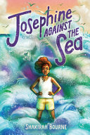 Josephine against the sea /