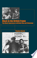 Black in the British frame : the black experience in British film and television /