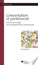 Concertation et partenariat : entre levier et piege du developpement des communautes /
