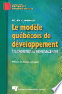 Le modele quebecois de developpement : de l'emergence au renouvellement /